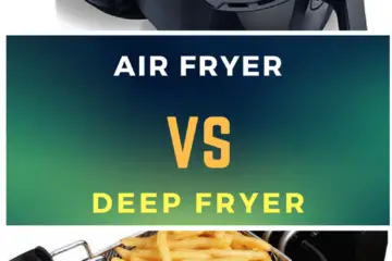 Air Fryer vs. Deep Fryer