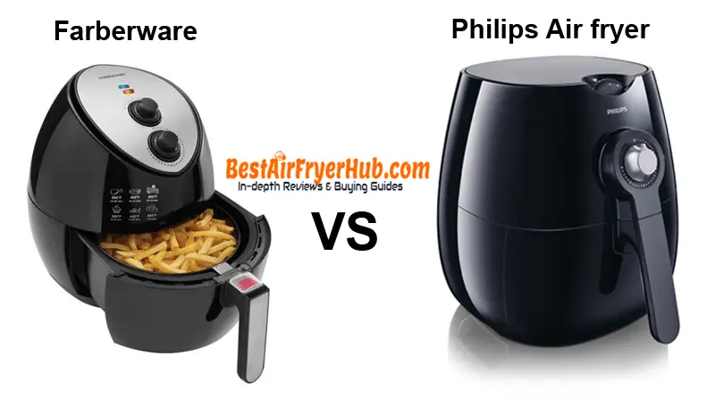 Farberware VS Philips Air fryer