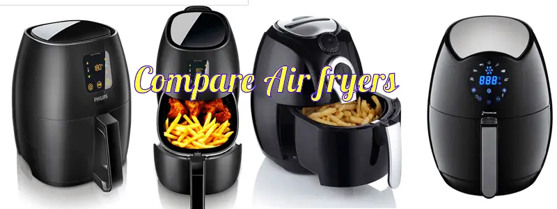 Compare Air fryers