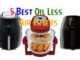 Best Oil Less Air Fryer