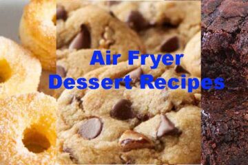 Air Fryer Dessert Recipes